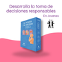 El poder de decidir: Jóvenes y adolescentes